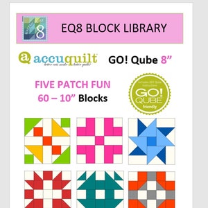 EQ8 BLK Library File - Accuquilt 8" Qube Five Patch Fun