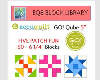 EQ8 BLK Library File - AccuQuilt 5" Qube Five Patch Fun