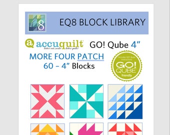 EQ8 BLK Library - AccuQuilt Qube 4" MORE Four Patch