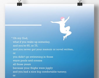 Poster: Anne Lamott quote , Life is short - Dive in! Inspiration for women