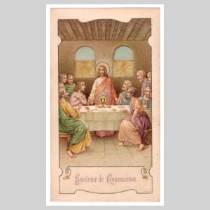 Antieke Franse religieuze katholieke heilige gebedskaart vintage Europese lithografie communie - Jezus laatste avondmaal apostelen ca 1910