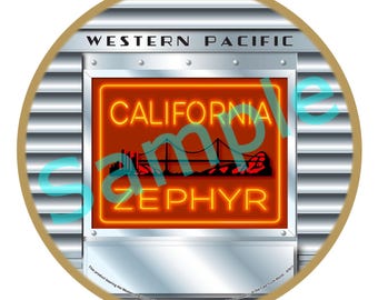 May include: Circular ornament with a design for the California Zephyr train. The design features the text "CALIFORNIA ZEPHYR" in orange neon, a silhouette of the Golden Gate Bridge, and the words "WESTERN PACIFIC". The ornament has a gold border.