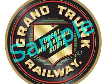 May include: A round, gold-rimmed sign with a black background and red and white trim. The sign reads "Grand Trunk Railway" in gold lettering with a gold shield in the centre that reads "Great International Route".