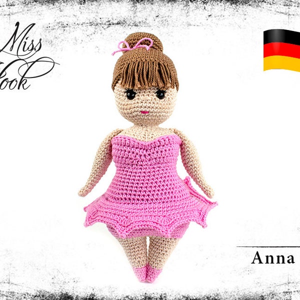 Häkelanleitung Puppe Häkelpuppe Ballerina Ballett Tänzerin Amigurumi Anleitung Häkeln PDF (deutsch) Curvy Girls