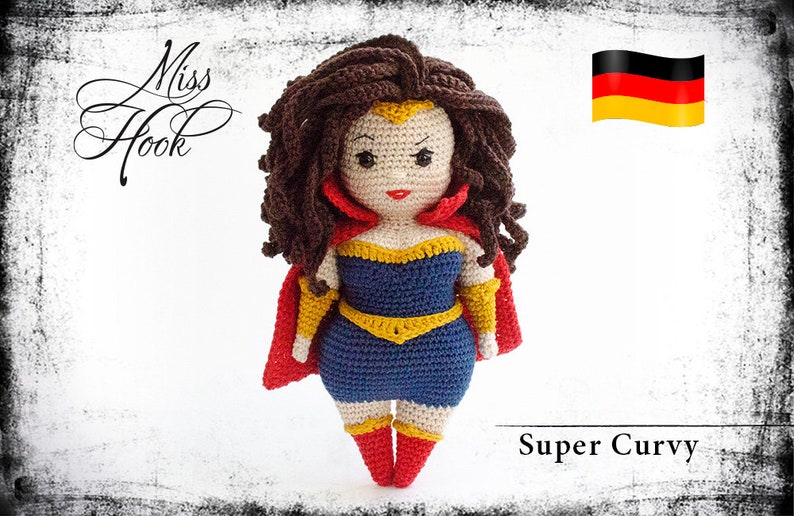 Häkelanleitung Puppe Häkelpuppe Superheldin Super Woman Anleitung Häkeln PDF deutsch Curvy Girls Bild 1