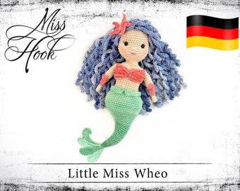 Häkelanleitung Häkelpuppe „Miss Wheo“ Meerjungfrau Nixe Nymphe Amigurumi Puppe Häkeln Anleitung PDF (deutsch)