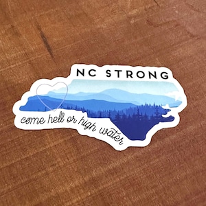 Calcomanía de NC STRONG • pase lo que pase • huracán helene • montañas Blue Ridge • ayuda para huracanes • amada Asheville •