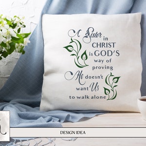 Digital design A Sister in Christ is God's way... Instant Download Make a sign, wall art, etc Includes svg, dxf, eps, png, & jpeg. image 1