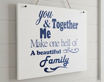 Family Quote SVG, Wedding Gift DIY Sign Design, Beautiful Family Saying, SVG for Shirts and Signs, Instant Digital Download