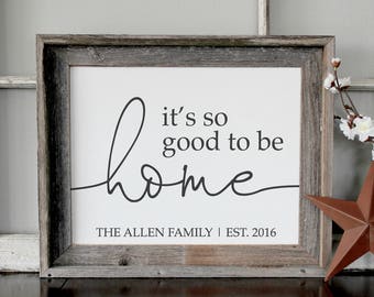 Its So Good to be Home Sign | Home Sign | Wood Sign | It's So Good to be Home | Family Established Sign Housewarming Gift | Living Room Sign