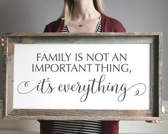 Family is Not an Important Thing It's Everything Sign Family Sign Framed Sign Wood Signs Farmhouse Decor Family Room Sign Gift for Mom