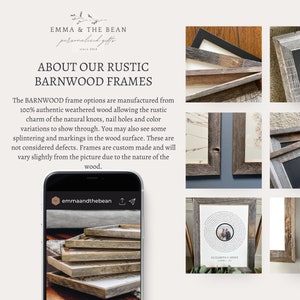 May include: The image showcases rustic barnwood frames, highlighting their weathered wood texture and natural variations. The frames are displayed in various styles, with a focus on their authentic, custom-made quality. The text in the image reads "Emma & The Bean" and "About Our Rustic Barnwood Frames."