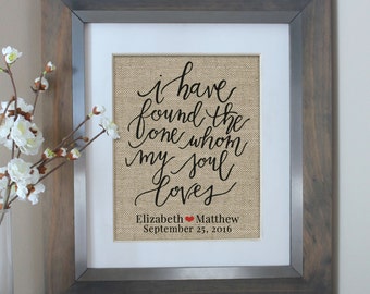 I Have Found the One Whom My Soul Loves Burlap Print | Personalized Wedding Gift | Wedding Gift Couples | Anniversary Gift for Husband Wife
