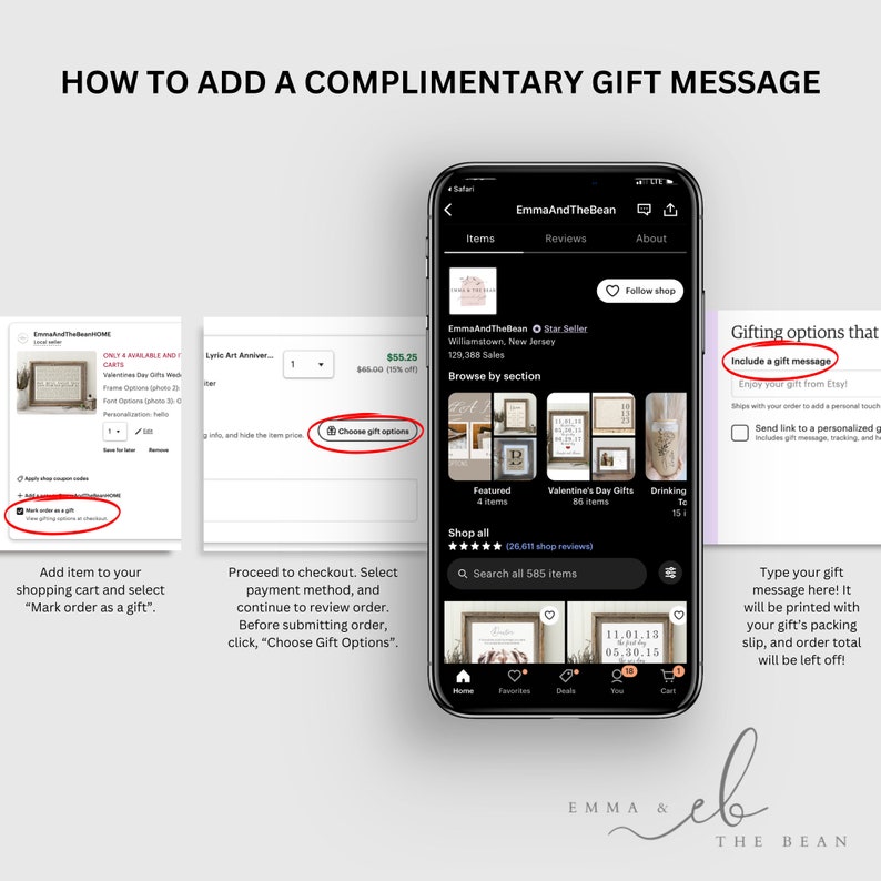 May include: A screenshot of an Etsy shop showing how to add a gift message to an order. The shop is called EmmaAndTheBean and sells Valentine's Day gifts. The text on the screen says "Gifting options that include a gift message".