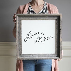 Moms Handwriting Gift, Inspirational Sign, Gift Home Handmade Family, Custom Handwriting Sign, Keepsake Gift, Love, Memorial Sign, Bridal