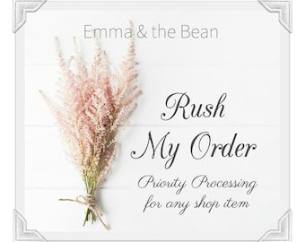 RUSH MY ORDER! - 1-2 Business Day Processing for Any Shop Item