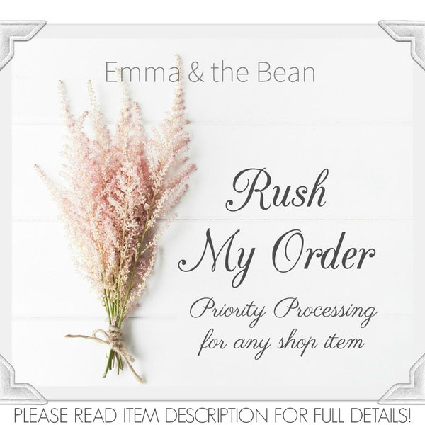 RUSH MY ORDER! - 1-2 Business Day Processing for Any Shop Item