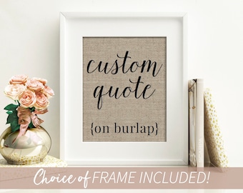 Your Custom Quote on Burlap | Gallery Wall Decor | Custom Quote Print | Personalized Quote | Quote Print | Custom Design | Framed Art Print