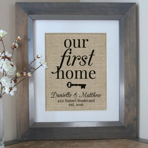 Housewarming Gift Burlap Print Our First Home House Warming Gift Personalized Address Sign New Home Gift New Homeowner New Home Housewarming image 1