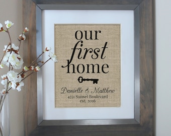 Housewarming Gift Burlap Print Our First Home House Warming Gift Personalized Address Sign New Home Gift New Homeowner New Home Housewarming