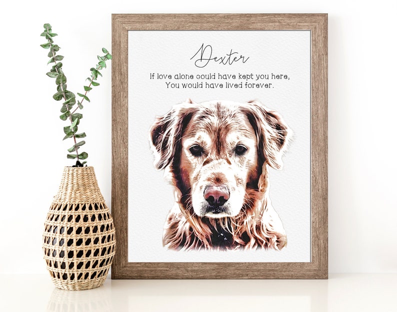 May include: A framed print with a watercolor painting of a golden retriever dog. The print has the text "Dexter" and "If love alone could have kept you here, You would have lived forever."