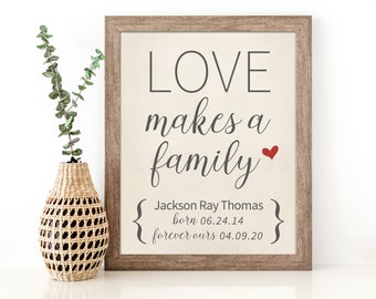 Love Makes a Family Adoption Gift Gift for Gotcha Day Family Gift for Adoption Adoption Announcement New Parent Gift
