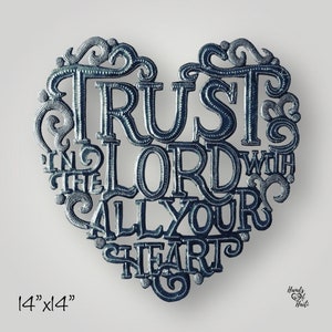 TRUST in THE LORD with All Your Heart Faith Love Peace Haitian Handmade Metal Art Sign indoor outdoor decor church Bible Verse Christian
