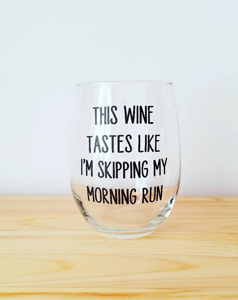 This Wine Tastes Like I'm Skipping My Morning Run Wine Etsy