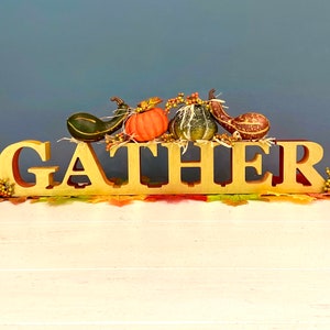 Hand Painted Wooden Gather Sign. Fall Table Decoration. Thanksgiving Table. Thanksgiving Sign. Gather. Fall Colors. Autumnal Decorations