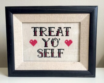 Treat Yo' Self - X-Stitch Pattern