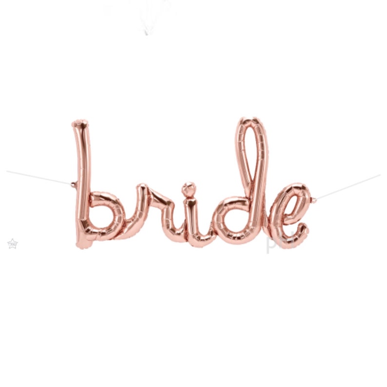 Rose Gold \u201cBRIDE\u201d Balloon Script Banner Balloon Rose Gold String included Wedding Bridal Engagement Anniversary Air Fill only