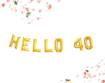 Hello 40 Balloons, 16", 40TH Birthday Banner Balloons, Gold, Silver, Pink, birthday party decoration, Party, 40