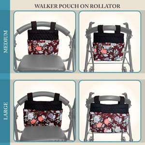 May include: A walker pouch on a rollator, shown in medium and large sizes. The pouch features a black quilted top section and a burgundy floral patterned bottom section with multiple pockets, attached to the rollator frame with black straps.