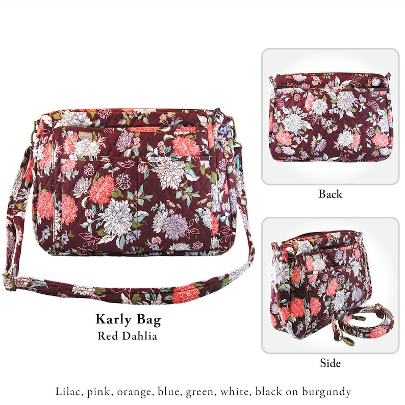 May include: A burgundy quilted shoulder bag with a floral print featuring red, white, and pink flowers. The bag has a long adjustable strap and multiple pockets. The bag is called "Karly Bag" and the print is called "Red Dahlia".