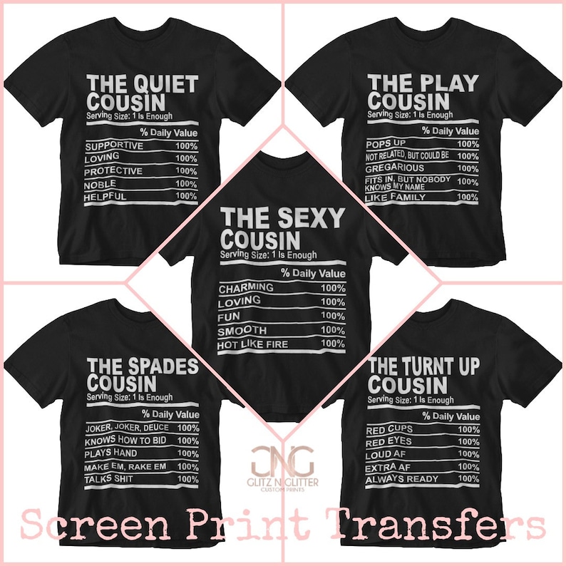 Cousin Nutrition Facts Screen Print Transfers, Family Funny Tee's - Etsy