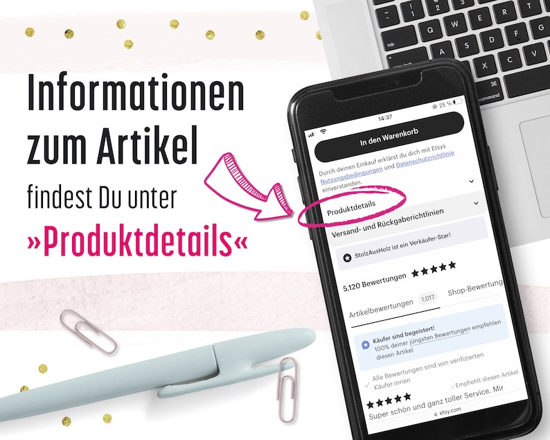 May include: A black smartphone displaying an Etsy product page with German text, including the phrase "Informationen zum Artikel findest Du unter Produktdetails". A pink arrow points to the "Produktdetails" section. A light blue pen and two silver paper clips are visible.