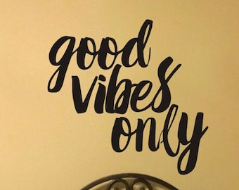 Good vibes only wall decal teen room decor bedroom wall decal - 170