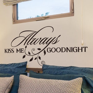 Always Kiss Me Goodnight pared calcomanía dormitorio principal pared decoración vinilo etiqueta de amor citas decoraciones extraíbles cama habitación letras citas - 122