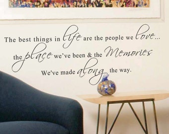 The best things in life Vinyl Wall Quote Decal Wall Words Wall art Vinyl Lettering Vinyl Decal the best things in life- 066