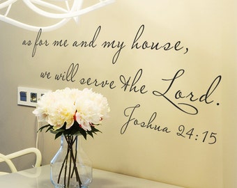 Joshua 24 15 Wall Decal As for Me and My House Sign We Will Serve the Lord Christian Decor Bible Verse Wall Art Religious Home Decor - 117