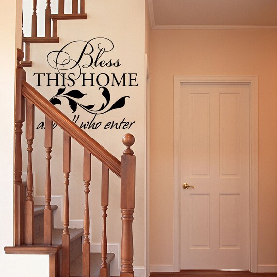 Bless This Home And All Who Enter Wall Decal Entryway Wall Etsy