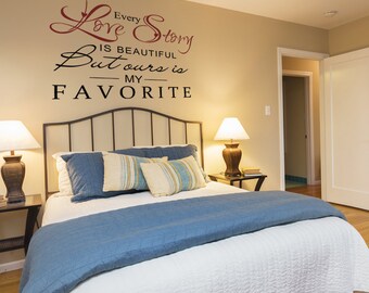 Every Love Story Is Beautiful - Romantic Vinyl Wall Quotes Bedroom Wall Decal Sticker Art - 001