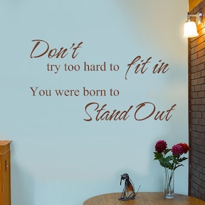 Born to Stand Out - Inspirujące naklejki ścienne z winylu Motywujące słowa z winylu dla dzieci i nastolatków - MGW052