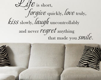 Wall Quote Decal - Life Forgive Love Kiss Love Regret Smile Vinyl Lettering Wall Art Decor- 091