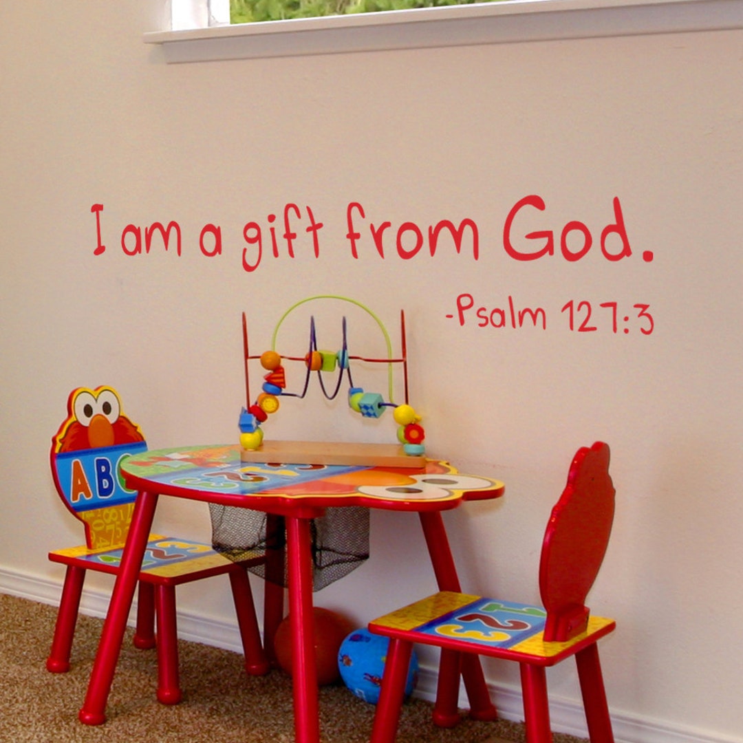 Vinyl Wall Word Sticker I Am a Gift From God Psalm 1273 Etsy