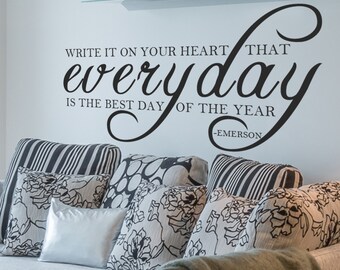 Everyday Is The Best Day - Inspirational Vinyl Quotes Wall Decal Art Room Decor- 038