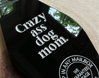 Retro Motel Key Fob, Crazy Ass Dog Mom, Dog Mom Keychain