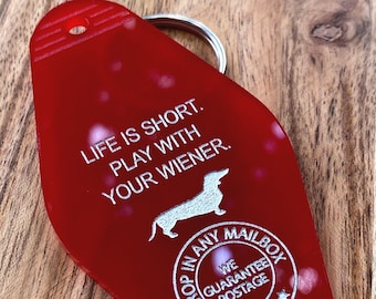 Retro Motel Key Fob, Life Is Short, Dog Lover Keychain, Funny Dog Keychain, Dachshund Lover Gift