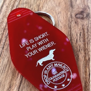 Retro Motel Key Fob, Life Is Short, Dog Lover Keychain, Funny Dog Keychain, Dachshund Lover Gift