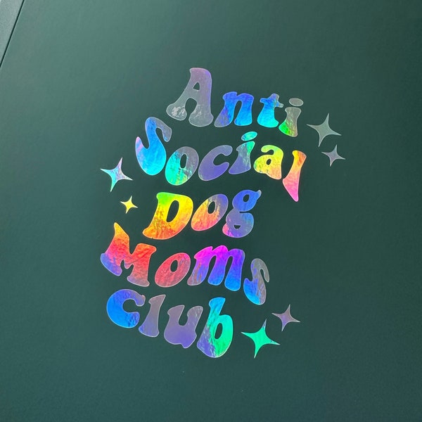 Vinyl Decal for the Ultimate Anti-Social Dog Mom